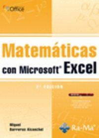 MATEMATICAS CON MICROSOFT EXCEL (2ª EDICION - 2010) | 9788478979905 | BARRERAS ALCONCHEL, MIGUEL