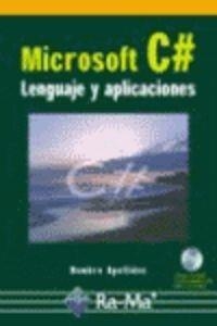 MICROSOFT C# : LENGUAJE Y APLICACIONES (+CD) | 9788478976461 | CEBALLOS, FRANCISCO JAVIER
