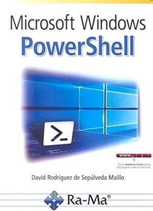 MICROSOFT WINDOWS POWERSHELL | 9788499646305 | RODRÍGUEZ DE SEPULVEDA MAILLO, DAVID