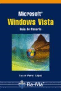 MICROSOFT WINDOWS VISTA : GUIA DE USUARIO | 9788478977598 | PEREZ LOPEZ, CESAR
