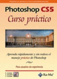 PHOTOSHOP CS5 : CURSO PRACTICO | 9788499640310 | CORDOBA, E. / GONZALEZ, C. / CORDOBA, C.