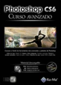 PHOTOSHOP CS6 : CURSO AVANZADO | 9788499642543 | CORDOBA, E. / GONZALEZ, C. / CORDOBA, C.
