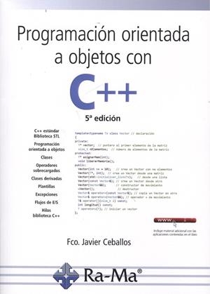 PROGRAMACIÓN ORIENTADA A OBJETOS CON C++ | 9788499647548 | CEBALLOS, FRANCISCO JAVIER