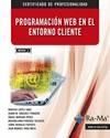 PROGRAMACION WEB EN EL ENTORNO CLIENTE (MF0491_3) | 9788499645957 | LOPEZ SANZ, M. / SANCHEZ FUNQUENE, D. M.