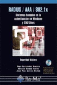 RADIUS/AAA/802.1X : SISTEMAS BASADOS EN AUTENTICACIONES EN WINDOWS Y GNU/LINUX | 9788478978878 | FERNANDEZ HANSEN, Y. / RAMOS VARON, A.