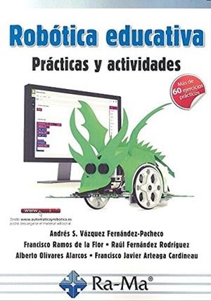 ROBÓTICA EDUCATIVA | 9788499646749 | VÁZQUEZ FERNÁNDEZ-PACHECO, ANDRÉS SALOMÓN