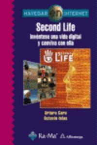 SECOND LIFE : INVENTESE VIDA DIGITAL (NAVEGAR INTERNET) | 9788478978984 | CARO, ARTURO / ISLAS, OCTAVIO