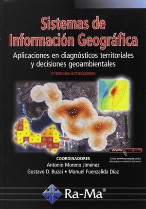 SISTEMAS DE INFORMACIÓN GEOGRÁFICA | 9788499646398 | MORENO JIMÉNEZ, ANTONIO