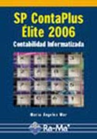 SP CONTAPLUS ELITE 2006 : CONTABILIDAD INFORMATIZADA | 9788478977192 | MUR, MARIA ANGELES