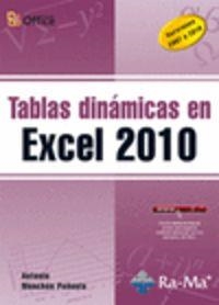 TABLAS DINAMICAS EN EXCEL 2010 (VERSIONES 2007 A 2010) | 9788499640815 | MENCHEN PEÑUELA, ANTONIO