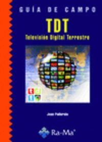 TDT (TELEVISION DIGITAL TERRESTRE) (GUIA DE CAMPO) | 9788478979752 | PALLEROLA, JOAN