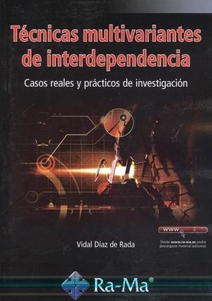TÉCNICAS MULTIVARIANTES DE INTERDEPENDENCIA | 9788499647258 | DÍAZ DE RADA, VIDAL