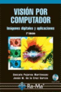 VISION POR COMPUTADOR : IMAGENES DIGITALES Y APLICACIONES | 9788478978311 | PAJARES, GONZALO