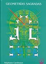 GEOMETRÍAS SAGRADAS | 9788494528712 | CARDINAUX, STÉPHANE