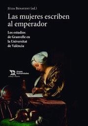 MUJERES ESCRIBEN AL EMPERADOR, LAS | 9788417973360 | BENAVENT BENAVENT, JULIA