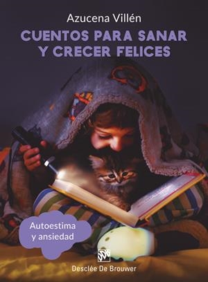 CUENTOS PARA SANAR Y CRECER FELICES | 9788433031013 | VILLÉN, AZUCENA