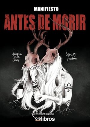 MANIFIESTO ANTES DE MORIR | 9788418208157 | DE LA CRUZ, SANDRA