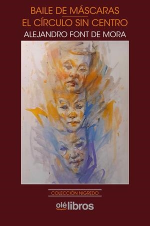 BAILE DE MÁSCARAS EL CÍRCULO SIN CENTRO | 9788418208058 | FONT, ALEJANDRO
