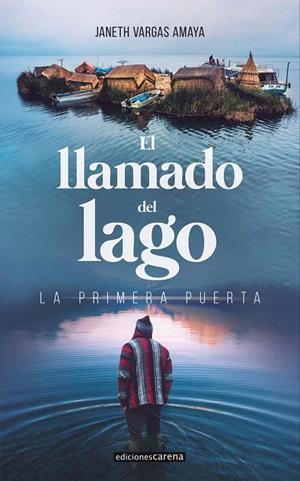 LLAMADO DEL LAGO, EL | 9788417852825 | VARGAS AMAYA, JANETH