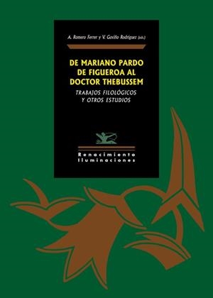 DE MARIANO PARDO DE FIGUEROA AL DOCTOR THEBUSSEM | 9788417950873 | VARIOS AUTORES