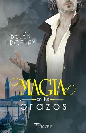 MAGIA EN TUS BRAZOS | 9788417683801 | URCELAY, BELEN