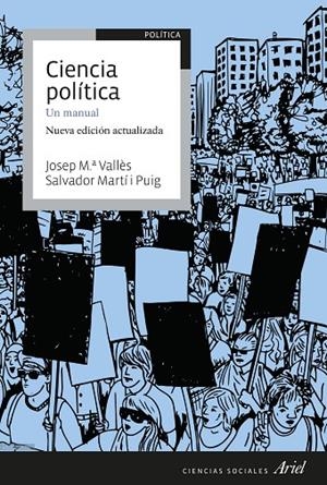 CIENCIA POLÍTICA : UN MANUAL | 9788434432758 | VALLÈS, JOSEP Mª / MARTÍ PUIG, SALVADOR