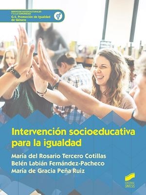 INTERVENCIÓN SOCIOEDUCATIVA PARA LA IGUALDAD | 9788491714866 | PEÑA RUIZ, MARÍA DE GRACIA / LABIÁN FERNÁNDEZ PACH