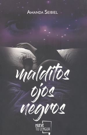 MALDITOS OJOS NEGROS | 9788417938147 | SEIBIEL, AMANDA