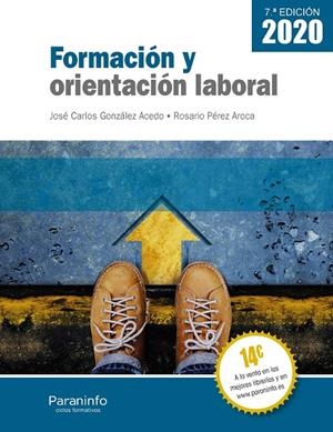 FORMACIÓN Y ORIENTACIÓN LABORAL 7.ª EDICIÓN 2020 | 9788428344739 | GONZALEZ ACEDO, JOSE CARLOS / PEREZ AROCA