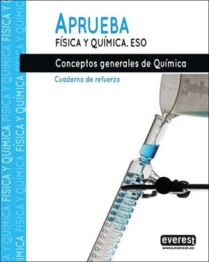 APRUEBA FISICA QUIMICA ESO : CONCEPTOS GENERALES QUIMICA (ED. 2020) | 9788428344562 | FIDALGO SÁNCHEZ, JOSÉ ANTONIO/FERNÁNDEZ PÉREZ, MANUEL RAMÓN