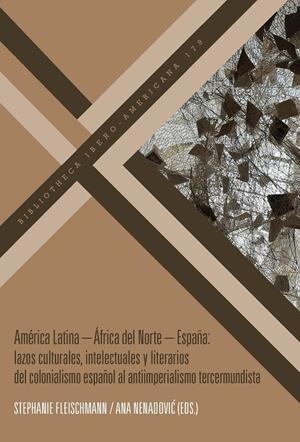 AMERICA LATINA - AFRICA DEL NORTE - ESPAÑA | 9788491921523 | FLEISCHMANN, STEPHANIE