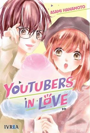 YOUTUBERS IN LOVE | 9788418271540 | HANAMOTO, ASAMI