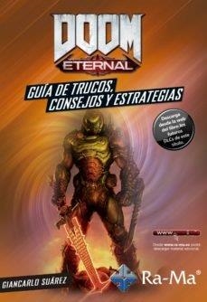 DOOM ETERNAL GUIA DE TRUCOS CONSEJOS Y ESTRATEGIAS | 9788499649542 | SUAREZ, LIMAC