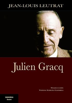 JULIAN GRACQ | 9788412153842 | LEUTRAT, JEAN LOUIS