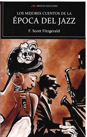MEJORES CUENTOS DE LA EPOCA DEL JAZZ, LOS | 9788417782917 | FITZGERALD, FRANCIS SCOTT / LOVECRAFT, H. P.
