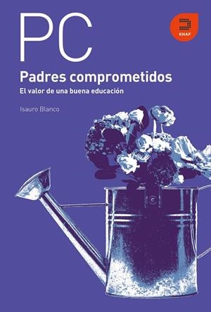 PADRES COMPROMETIDOS | 9788415995340 | BLANCO PEDRAZA, ISAURO