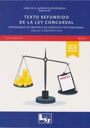 TEXTO REFUNDIDO DE LA LEY CONCURSAL 2020. NOVEDADES | 9788412158557 | ELIAS MONDEJA, ALFREDO