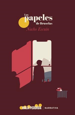 PAPELES DE BRUSELAS, LOS | 9788412183351 | ESCUIN, NACHO