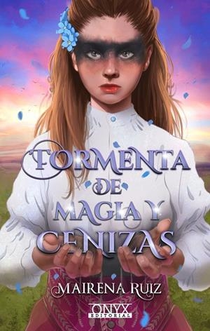 TORMENTA DE MAGIA Y CENIZAS | 9788412195378 | RUIZ, MAIRENA