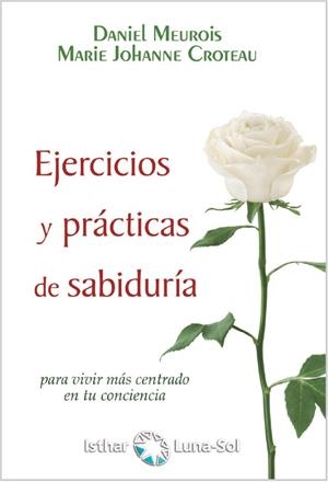 EJERCICIOS Y PRÁCTICAS DE SABIDURÍA | 9788417230845 | MEUROIS, DANIEL / CROTEAU-MEUROIS, MARIE JOHANNE