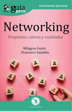 GUÍABURROS NETWORKING | 9788418121203 | GOYTE, MILAGROS / SAMBLÁS GARCÍA, FRANCISCO