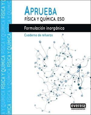 APRUEBA FÍSICA Y QUÍMICA. FORMULACIÓN INORGÁNICA | 9788428344579 | FIDALGO SÁNCHEZ, JOSÉ ANTONIO / FERNÁNDEZ PÉREZ, MANUEL RAMÓN