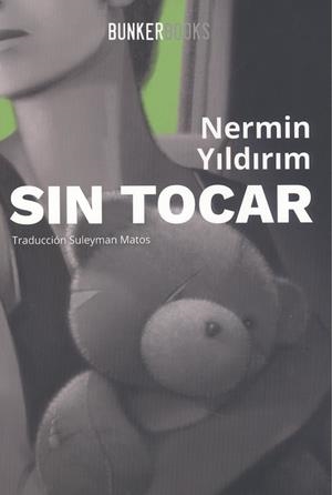 SIN TOCAR | 9788412097832 | YLDRM, NERMIN