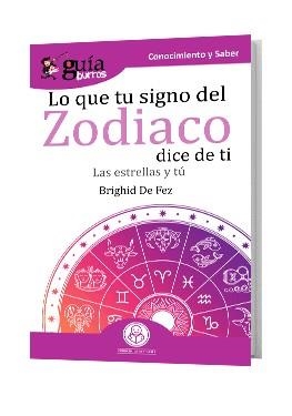 GUÍABURROS LO QUE TU SIGNO DEL ZODIACO DICE DE TI | 9788418121241 | DE FEZ ALGARRA, BRIGIDA