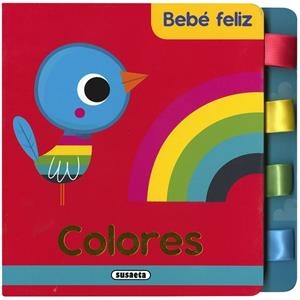 BEBÉ FELIZ : COLORES | 9788467772517 | EDICIONES, SUSAETA