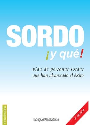 SORDO ¡Y QUE! | 9788493577902 | VARIOS AUTORES