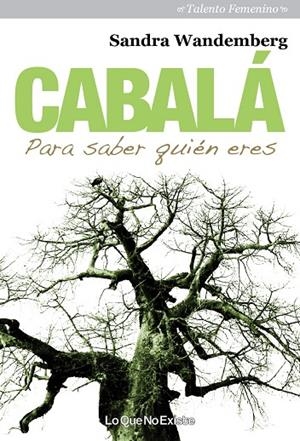 CABALÁ. PARA SABER QUIÉN ERES | 9788493989972 | WANDEMBERG, SANDRA