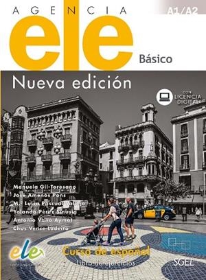 AGENCIA ELE BÁSICO EJERCICIOS+@ N | 9788497789585 | GIL-TORESANO, MANUELA/AMENÓS PONS, JOSÉ/PASCUAL VALLEJO, MARÍA LUISA/PÉREZ SINUSÍA, YOLANDA/VAÑÓ AYM
