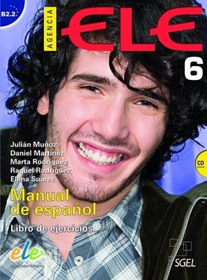 AGENCIA ELE 6 EJER+CD | 9788497784948 | MARTÍNEZ PERNAS, DANIEL/RODRIGUEZ CRISTÓBAL, MARTA/RODRIGUEZ RUBIO, RAQUEL/MUÑOZ PÉREZ, JULIÁN/SUÁRE