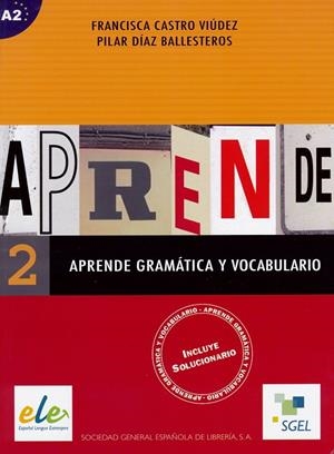 APRENDE GRAMATICA VOCABULARIO 2 | 9788497781183 | CASTRO, FRANCISCA/DÍAZ, PILAR